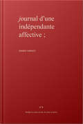 journal d'une indépendante affective ;