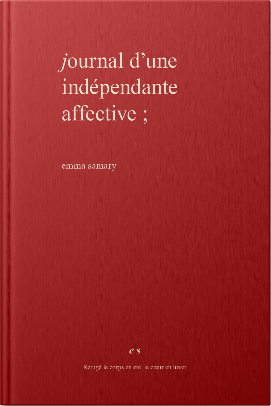 journal d'une indépendante affective ;